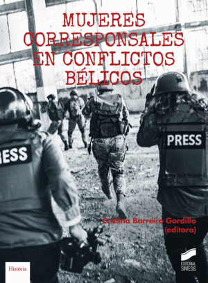 MUJERES CORRESPONSALES EN CONFLICTOS BELICOS
