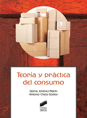 TEORÍA Y PRÁCTICA DEL CONSUMO