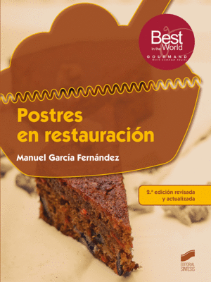 POSTRES EN RESTAURACIÓN (SEGUNDA EDICIÓN REVISADA Y ACTUALIZADA)