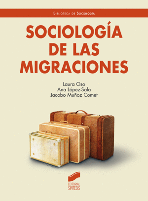 SOCIOLOGÍA DE LAS MIGRACIONES