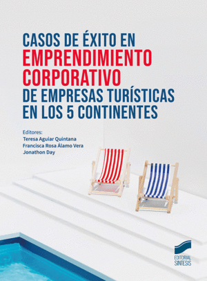 CASOS DE ÉXITO EN EMPRENDIMIENTO CORPORATIVO DE EMPRESAS TURÍSTICAS EN LOS 5 CON