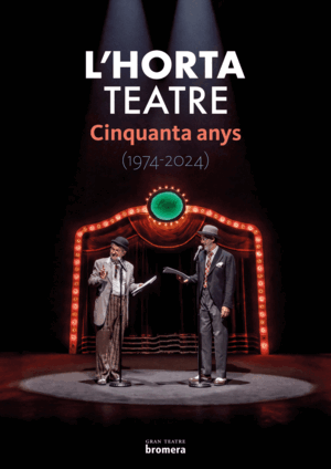 HORTA TEATRE:50 ANYS