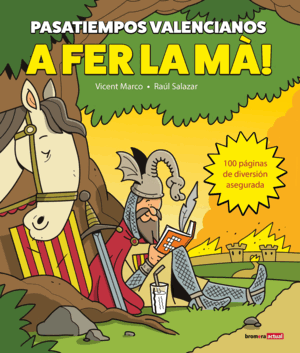 A FER LA MA! PASATIEMPOS VALENCIANOS