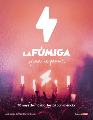 LA FÚMIGA. HAVIA DE PASSAR