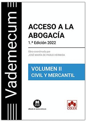 VADEMECUM ACCESO A LA ABOGACÍA. VOLUMEN II. PARTE ESPECÍFICA CIVIL-MERCANTIL