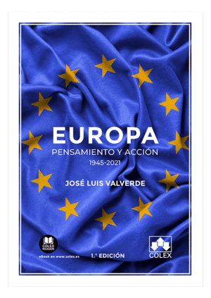 EUROPA: PENSAMIENTO Y ACCIÓN (1945-2021)
