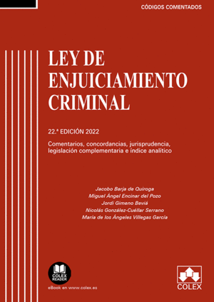 LEY DE ENJUICIAMIENTO CRIMINAL - CÓDIGO COMENTADO