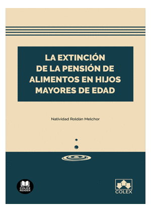 LA EXTINCIÓN DE LA PENSIÓN DE ALIMENTOS EN HIJOS MAYORES DE EDAD