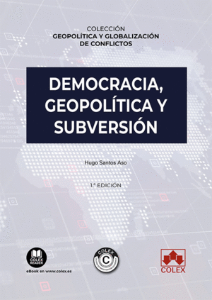 DEMOCRACIA, GEOPOLÍTICA Y SUBVERSIÓN