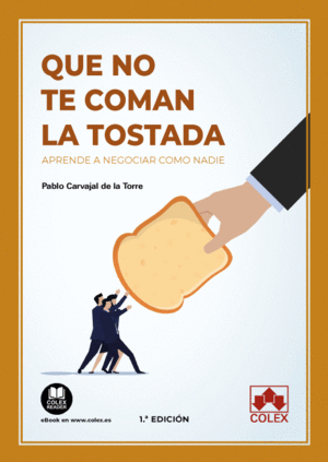 QUE NO TE COMAN LA TOSTADA