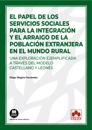 PAPEL DE LOS SERVICIOS SOCIALES PARA LA INTEGRACIÓN Y EL ARRAIGO DE LA POBLACIÓN