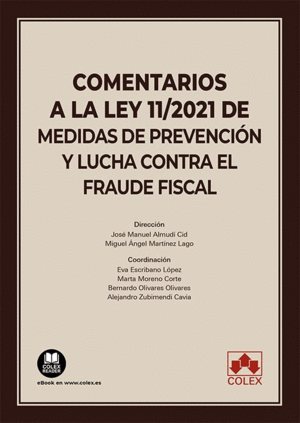 COMENTARIOS A LA LEY 11/2021 DE MEDIDAS DE PREVENCION Y LUCHA