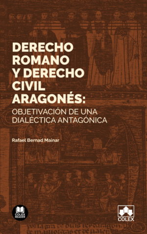 DERECHO ROMANO Y DERECHO CIVIL ARAGONES