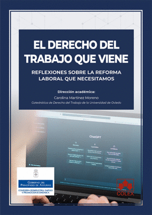 DERECHO DEL TRABAJO QUE VIENE, EL