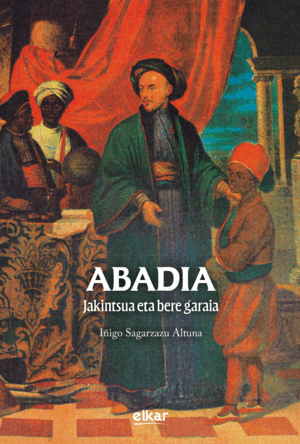 ABADIA. JAKINTSUA ETA BERE GARAIA