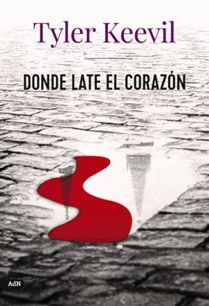 DONDE LATE EL CORAZÓN (ADN)