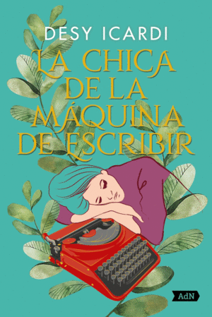 LA CHICA DE LA MAQUINA DE ESCRIBIR (ADN)