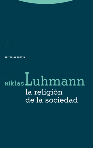 LA RELIGIÓN DE LA SOCIEDAD