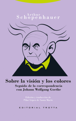 SOBRE LA VISIÓN Y LOS COLORES