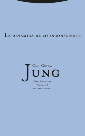 LA DINÁMICA DE LO INCONSCIENTE