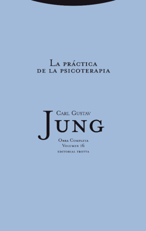 LA PRÁCTICA DE LA PSICOTERAPIA