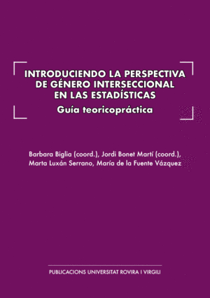INTRODUCIENDO LA PERSPECTIVA DE GÉNERO INTERSECCIONAL EN LAS ESTADÍSTICAS