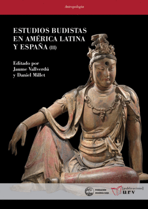 ESTUDIOS BUDISTAS EN AMÉRICA LATINA Y ESPAÑA II