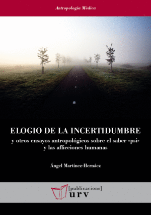 ELOGIO DE LA INCERTIDUMBRE