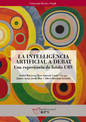 LA INTEL·LIGÈNCIA ARTIFICIAL A DEBAT