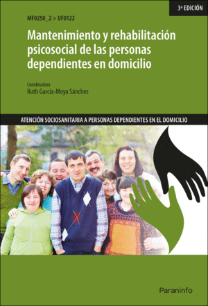 MANTENIMIENTO Y REHABILITACION PSICOSOCIAL DE LAS PERSONAS DEPEND