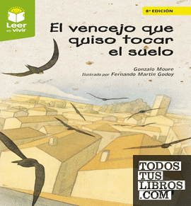 EL VENCEJO QUE QUISO TOCAR EL SUELO