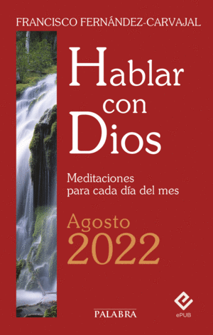 HABLAR CON DIOS - AGOSTO 2022