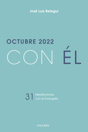 OCTUBRE 2022 CON EL