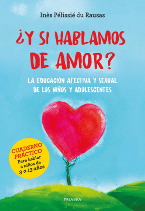 ¿Y SI HABLAMOS DE AMOR?