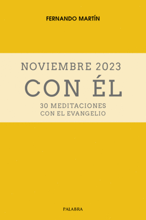 NOVIEMBRE 2023, CON ÉL