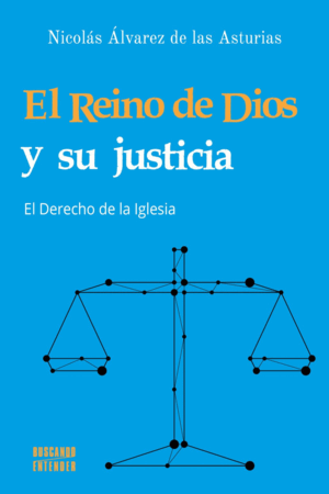 EL REINO DE DIOS Y SU JUSTICIA (DIGITAL)