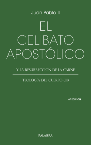 EL CELIBATO APOSTÓLICO