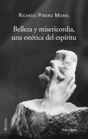 BELLEZA Y MISERICORDIA, UNA ESTÉTICA DEL ESPÍRITU