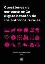 CUESTIONES DE CONTEXTO EN LA DIGITALIZACION DE LOS ENTORNOS RURALES