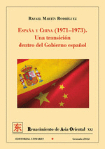 ESPAÃA Y CHINA 1971 1973 UNA TRANSICION DENTRO DEL GOBIERNO ESPAÃOL