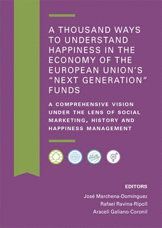 A THOUSAND WAYS TO UNDERSTAND HAPPINESS IN THE ECONOMY OF THE EUROPEAN UNION'S '