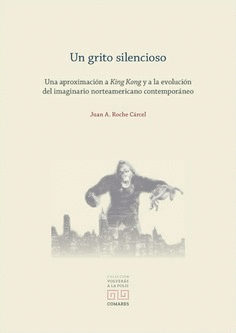 UN GRITO SILENCIOSO UNA APROXIMACION A KING KONG Y A LA EVO