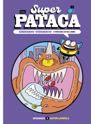 SUPERPATACA, ENREDO CÓSMICO