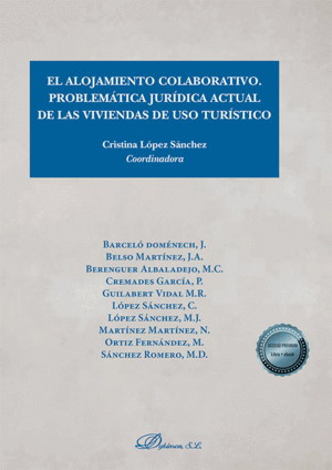 EL ALOJAMIENTO COLABORATIVO. PROBLEMÁTICA JURÍDICA ACTUAL DE LAS VIVIENDAS DE US