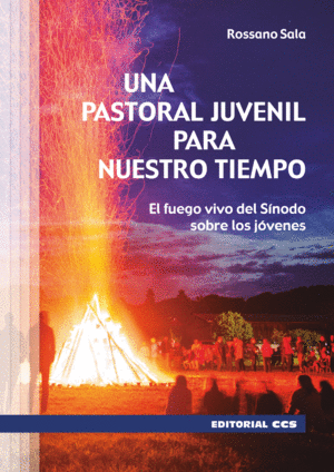 UNA PASTORAL JUVENIL PARA NUESTRO TIEMPO