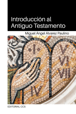INTRODUCCIÓN AL ANTIGUO TESTAMENTO