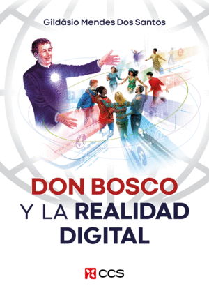 DON BOSCO Y LA REALIDAD DIGITAL