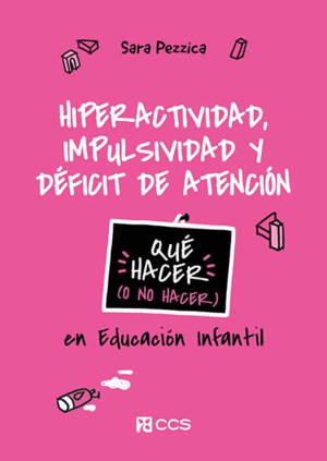 HIPERACTIVIDAD, IMPUSSIVIDAD Y DÉFICIT DE ATENCIÓN
