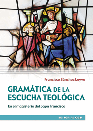 GRAMÁTICA DE LA ESCUCHA TEOLÓGICA