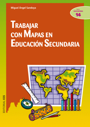 TRABAJAR CON MAPAS EN EDUCACIÓN SECUNDARIA